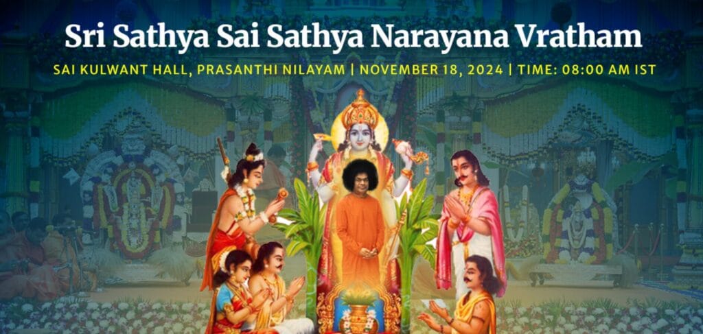 Inscripción para Sri Sathya Sai Sathya Narayana Vratham – 18 de noviembre de 2024 | Salón Sai Kulwant | Prasanthi Nilayam