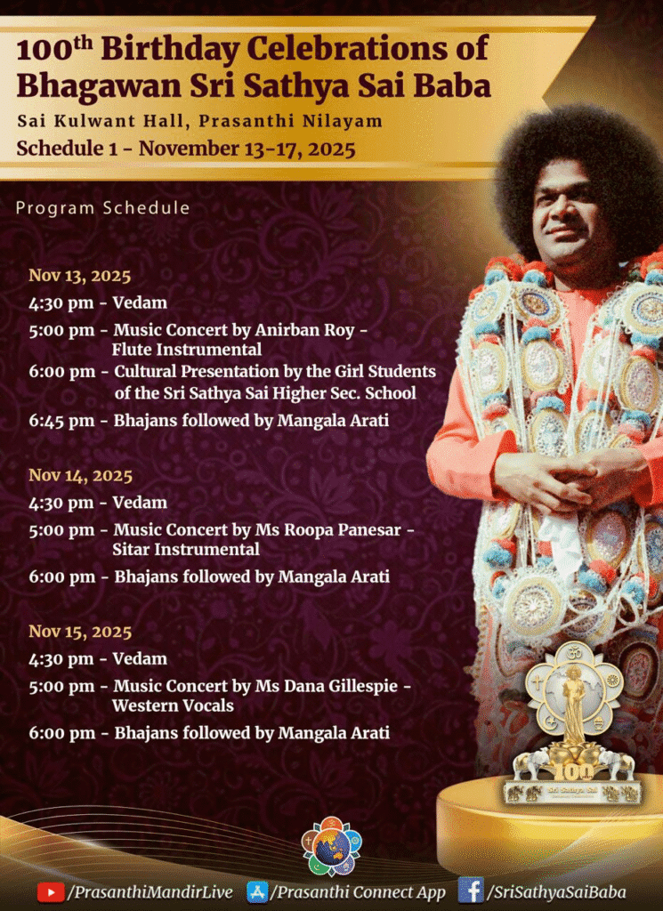 Celebraciones del centenario del cumpleaños de Bhagavan Sri Sathya Sai Baba | Horario del programa | 13-17 de noviembre de 2025 | Prashanti Nilayam